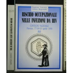 RISCHIO OCCUPAZIONE NELLE INFEZIONI DA HIV CONVEGNO NAZIONALE