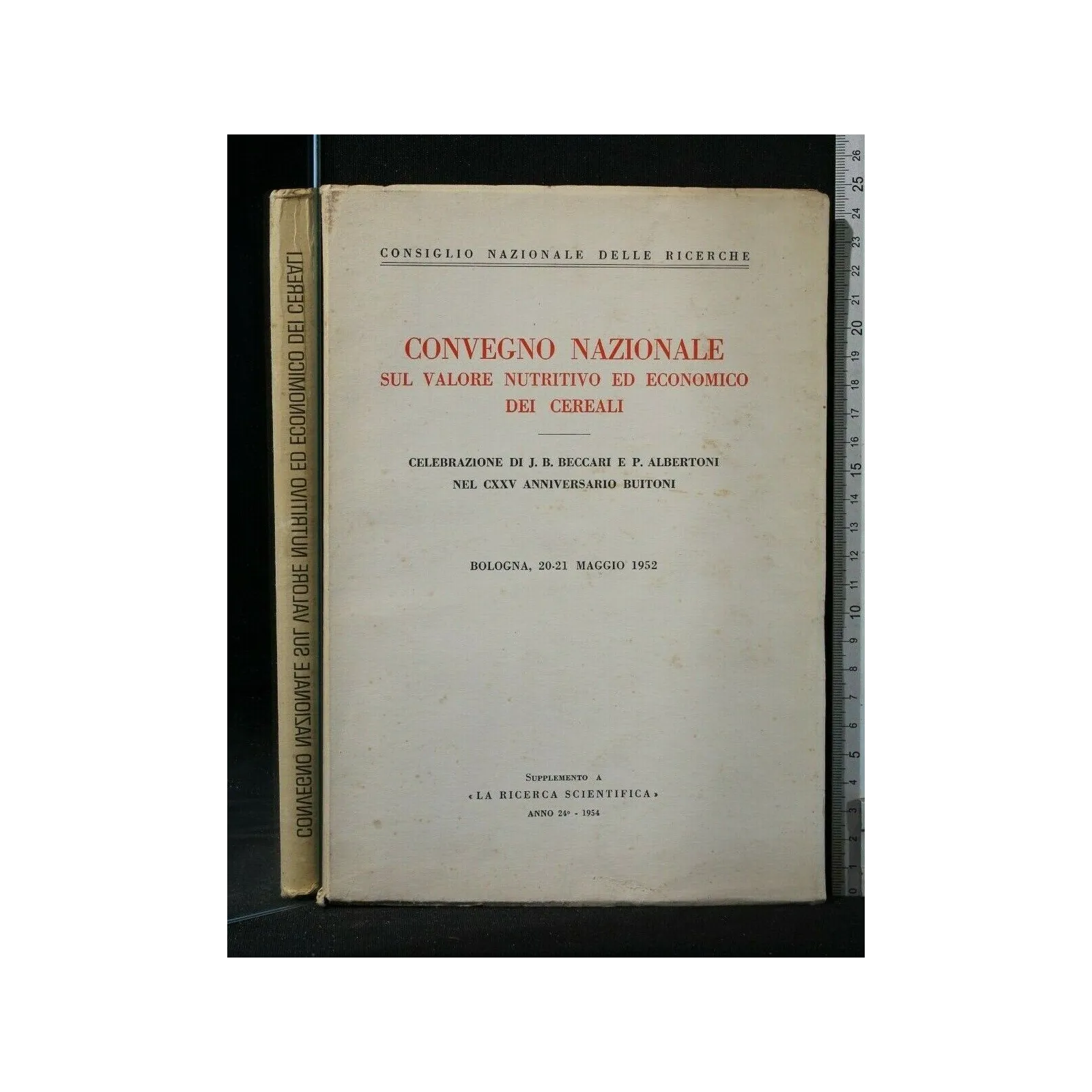 CONVEGNO NAZIONALE SUL VALORE NUTRITIVO ED ECONOMICO DEI CEREALI