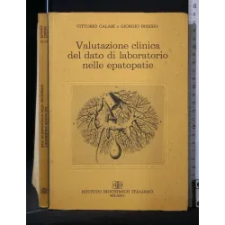 VALUTAZIONE CLINICA DEL DATO DI LABORATORIO NELLE EPATOPATIE