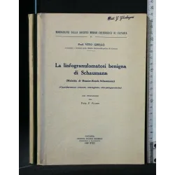 LA LINFOGRANUMALOSI BENIGNA DI SCHAUMANN