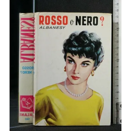 ROSSO O NERO?