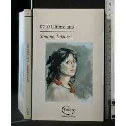 0710 ULTIMO ATTO