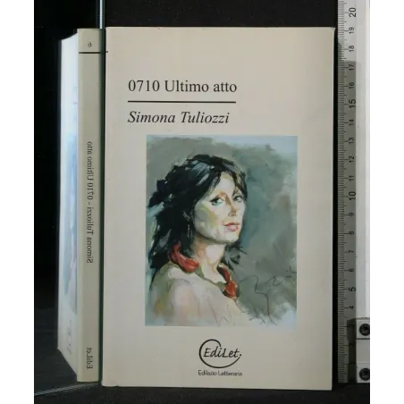 0710 ULTIMO ATTO