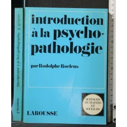 INTRODUCTION A' LA PSYCHOPATHOLOGIE