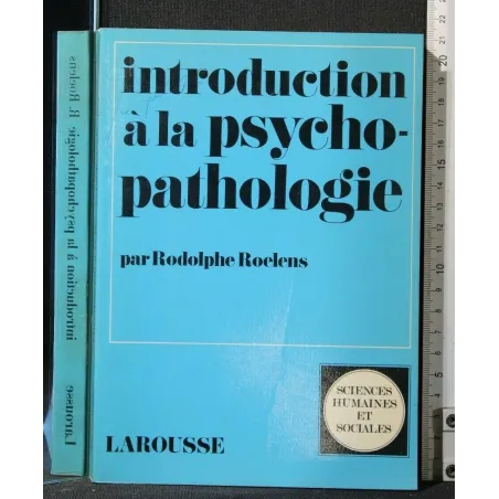 INTRODUCTION A' LA PSYCHOPATHOLOGIE