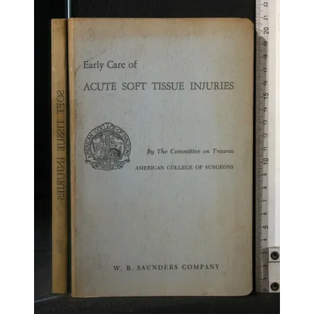 EARLY CARE OF ACUTE SOFT TISSUE INJURIES