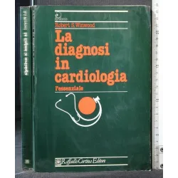 LA DIAGNOSI IN CARDIOLOGIA