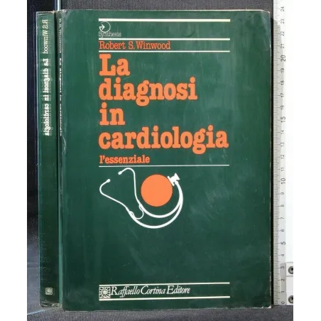 LA DIAGNOSI IN CARDIOLOGIA