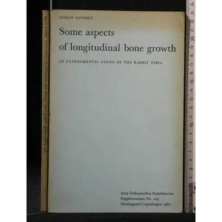 SOME ASPECTS OF LONGITUDINAL BONE GROWTH ACTA ORTHOPAEDICA