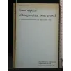 SOME ASPECTS OF LONGITUDINAL BONE GROWTH ACTA ORTHOPAEDICA
