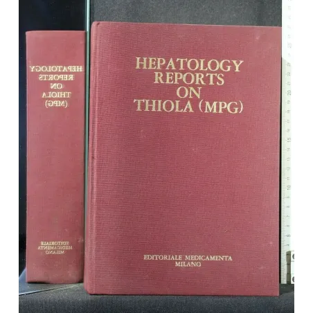 HEPATOLOGY REPORTS ON THIOLA (MPG)