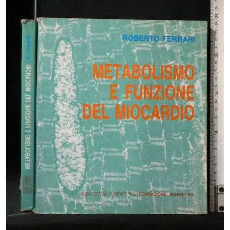 METABOLISMO E FUNZIONE DEL MIOCARDIO