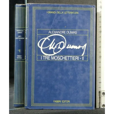 I GRANDI DELLA LETTERATURA I TRE MOSCHETTIERI VOL. 2