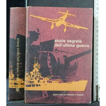 STORIE SEGRETE DELL'ULTIMA GUERRA