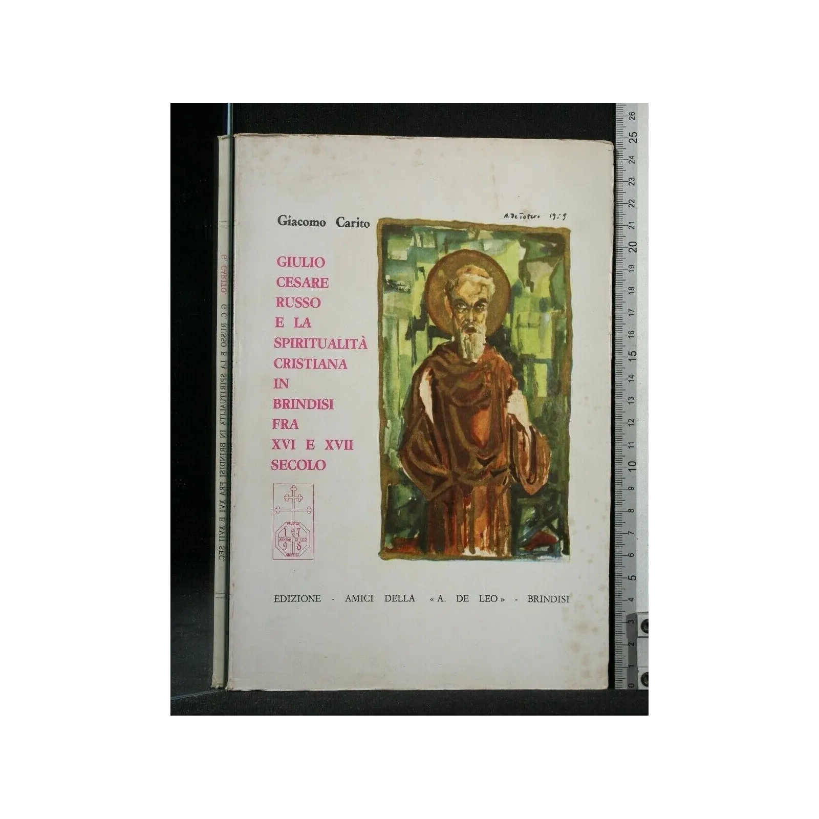 GIULIO CESARE RUSSO E LA SPIRITUALITA' CRISTIANA IN BRINDISI FRA