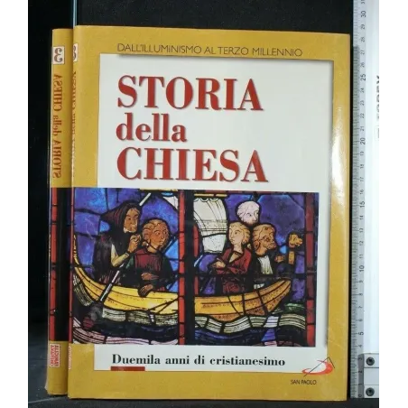 STORIA DELLA CHIESA DALL'ILLUMINISMO AL TERZO MILLENNIO VOL. 3
