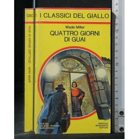 QUATTRO GIORNI DI GUAI