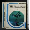 SPIE NELLO SPAZIO 3 ROMANZI