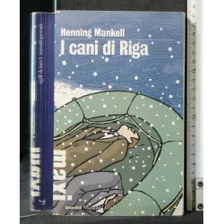 I CANI DI RIGA