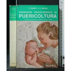DIZIONARIO ENCICLOPEDICO DI PUERICOLTURA