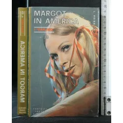MARGOT IN AMERICA