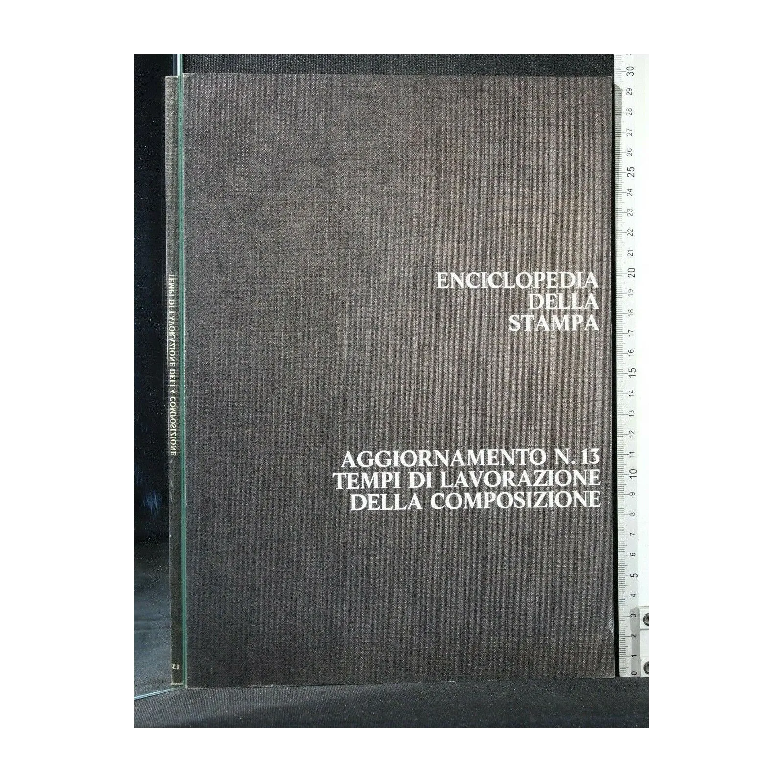 ENCICLOPEDIA DELLA STAMPA AGGIORNAMENTO N 13 TEMPI DI LAVORAZIO