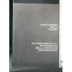 ENCICLOPEDIA DELLA STAMPA AGGIORNAMENTO N 1 METODOLOGIA DELLA S