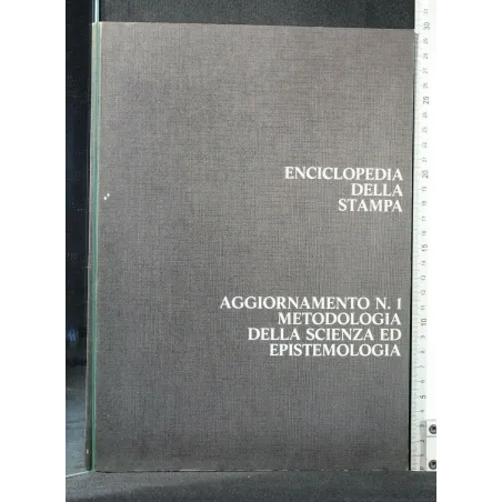 ENCICLOPEDIA DELLA STAMPA AGGIORNAMENTO N 1 METODOLOGIA DELLA S