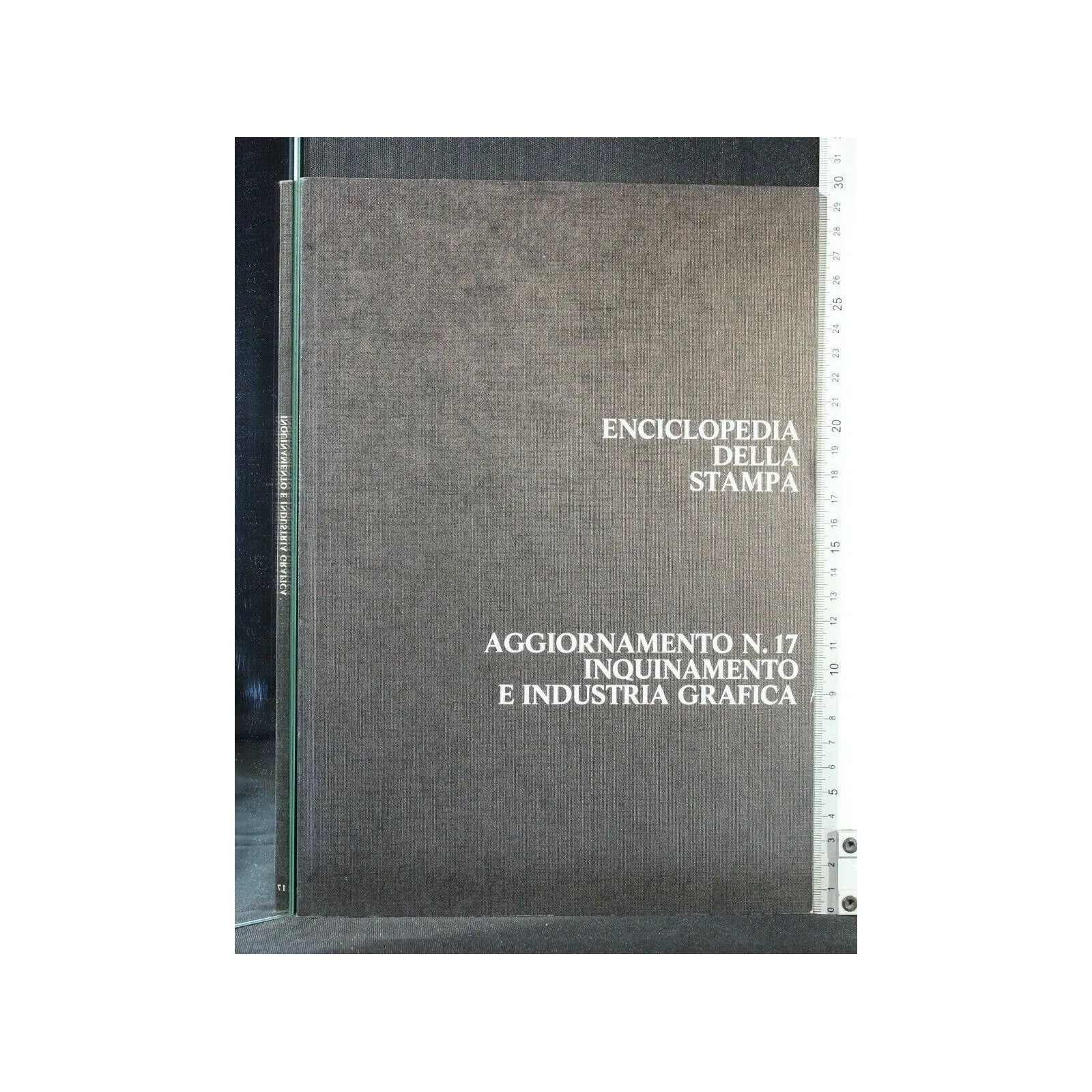 ENCICLOPEDIA DELLA STAMPA AGGIORNAMENTO N 17 INQUINAMENTO E IND