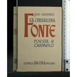LA CRISTALLINA FONTE POESIA E CARMELO