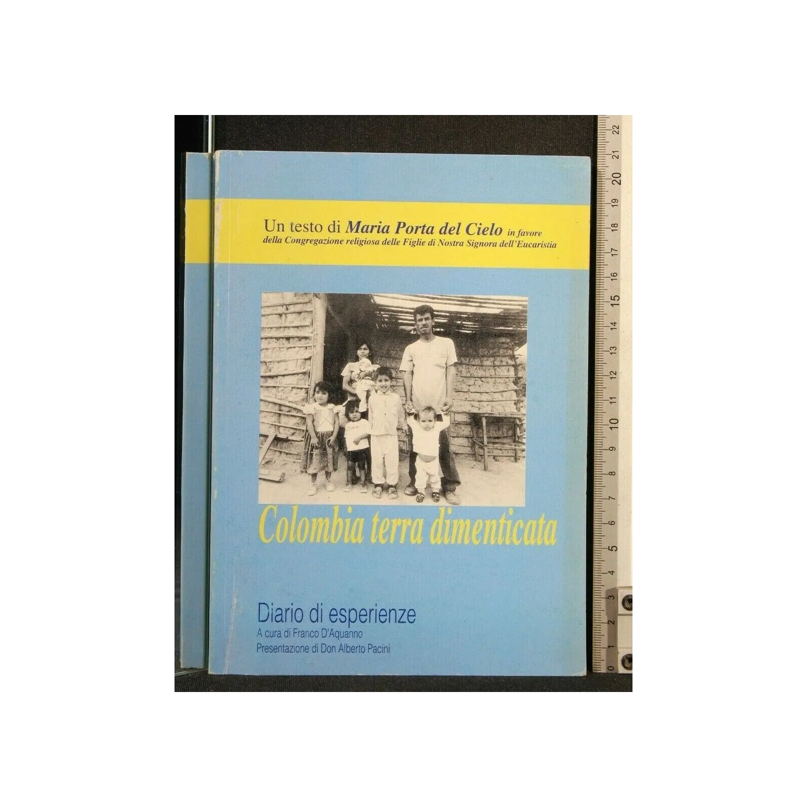 COLOMBIA TERRA DIMENTICATA DIARIO DI ESPERIENZE