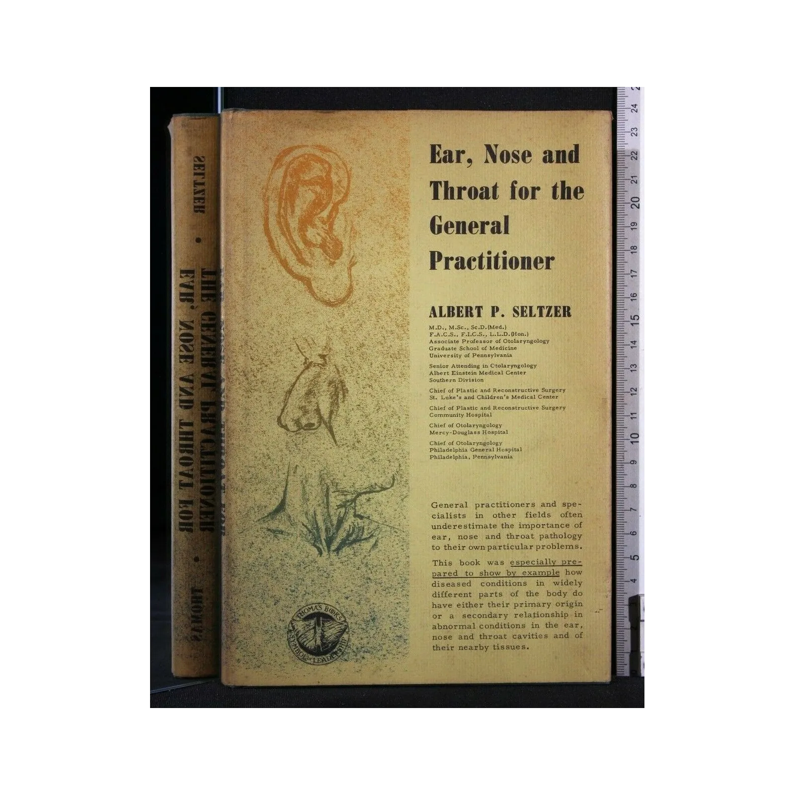 EAR, NOSE AND THROAT FOR THE GENERAL PRACTITIONER