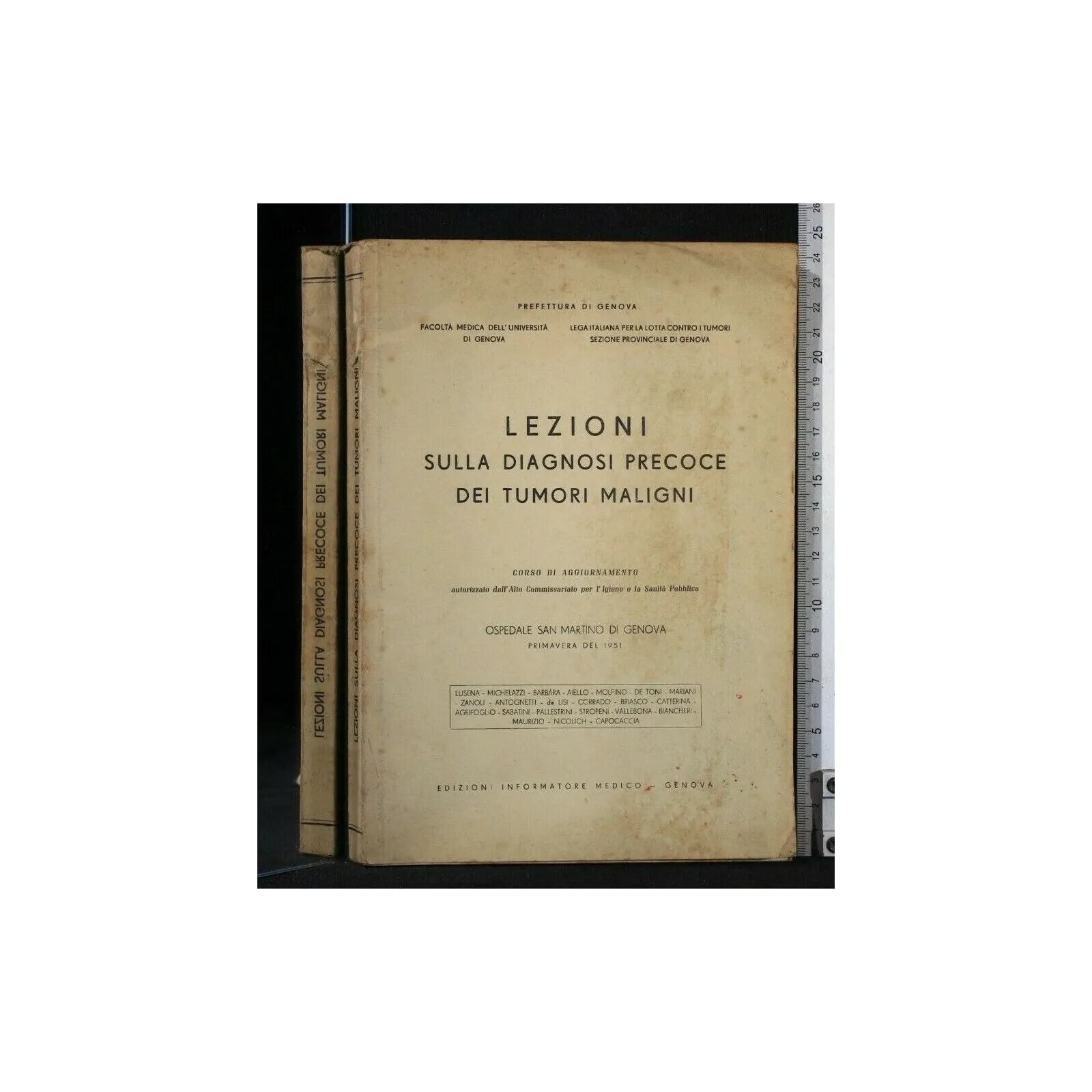 LEZIONI SULLA DIAGNOSI PRECOCE DEI TUMORI MALIGNI