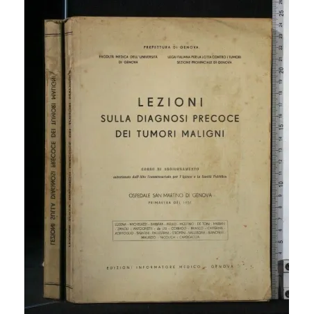 LEZIONI SULLA DIAGNOSI PRECOCE DEI TUMORI MALIGNI