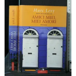 AMICI MIEI, MIEI AMORI