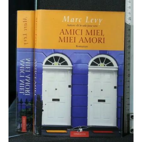 AMICI MIEI, MIEI AMORI