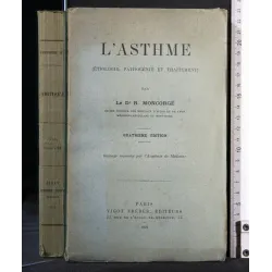 L'ASTHME (ÉTIOLOGIE, PATHOLOGIE ET TRAITEMENT)