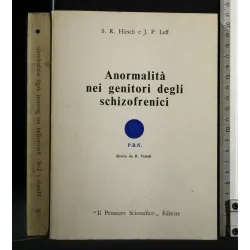 ANORMALITA' NEI GENITORI DEGLI SCHIZOFRENICI