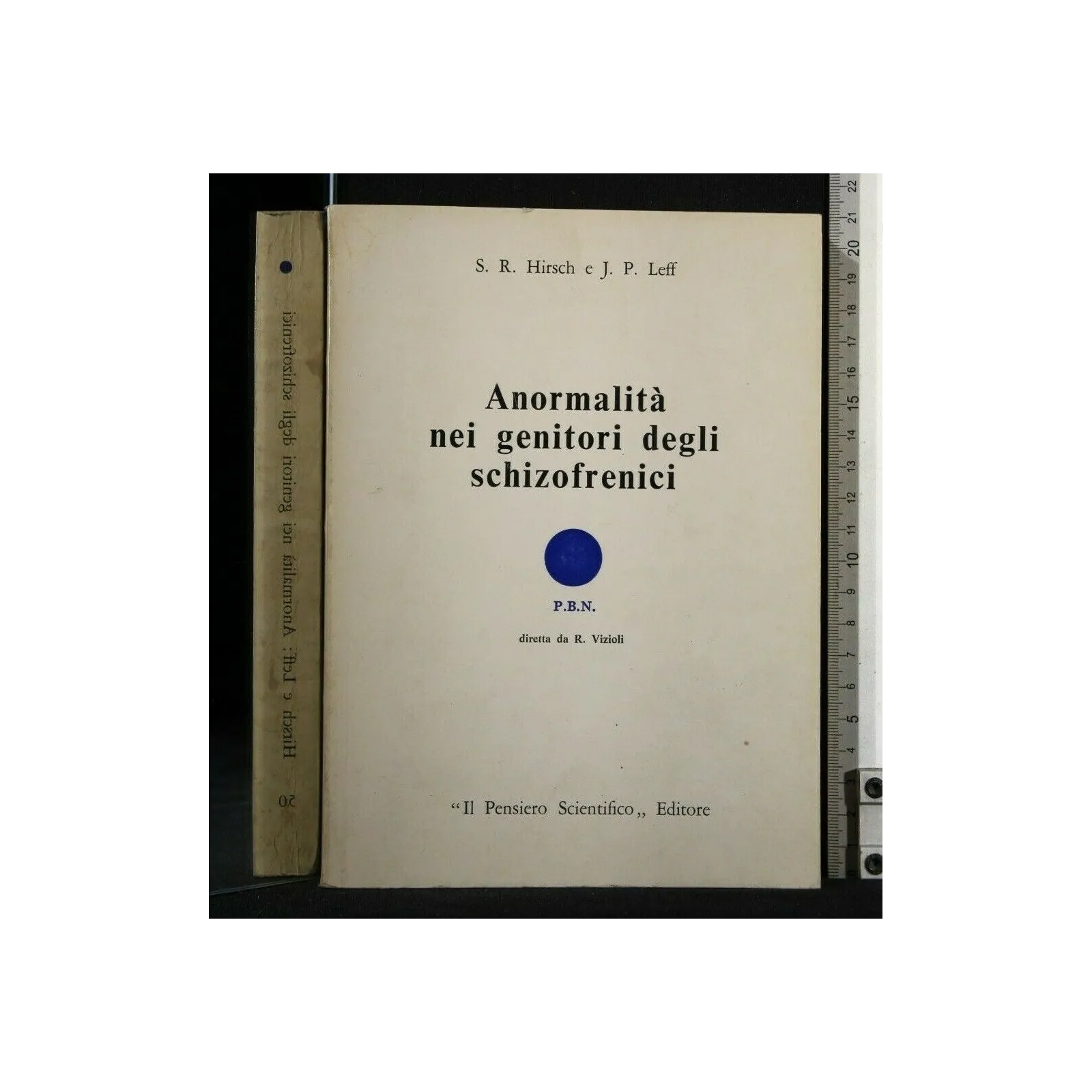 ANORMALITA' NEI GENITORI DEGLI SCHIZOFRENICI