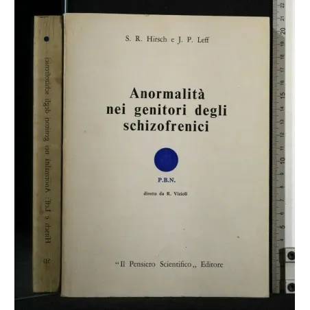 ANORMALITA' NEI GENITORI DEGLI SCHIZOFRENICI