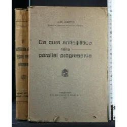 LA CURA ANTISIFILITICA NELLA PARALISI PROGRESSIVA