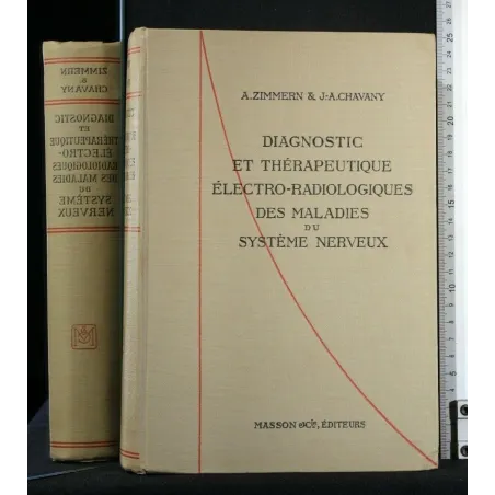 DIAGNOSTIC ET THERAPEUTIQUE ELECTRO-RADIOLOGIQUES DES MALADIES