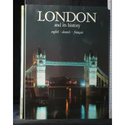 LONDON AND ITS HISTORY