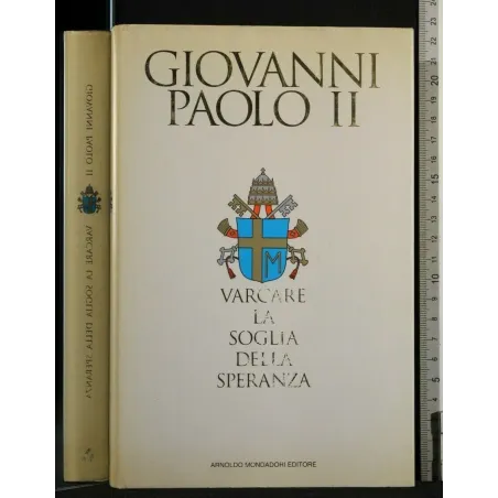 VARCARE LA SOGLIA DELLA SPERANZA