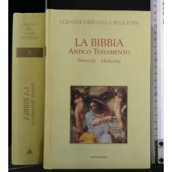 LA BIBBIA ANTICO TESTAMENTO PROVERBI-MALACHIA