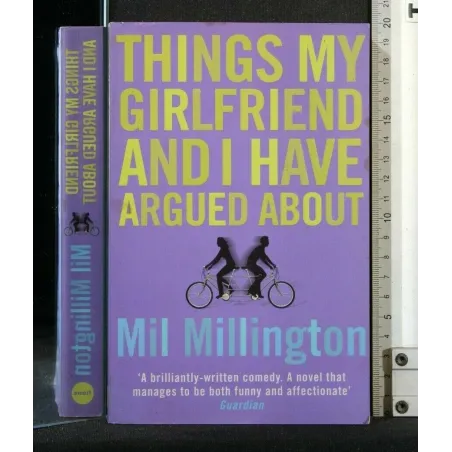 THINGS MY GIRLFRIEND AND I HAVE ARGUED ABOUT