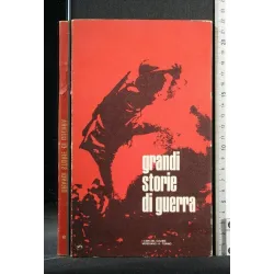 GRANDI STORIE DI GUERRA