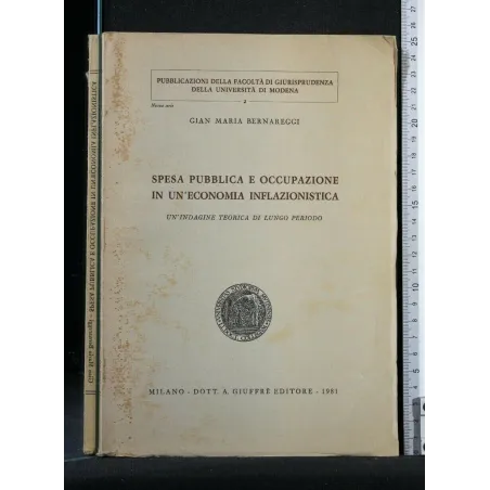 SPESA PUBBLICA E OCCUPAZIONE IN UN'ECONOMIA INFLAZIONISTICA