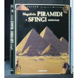 MAGNIFICHE PIRAMIDI E SFINGI MISTERIOSE