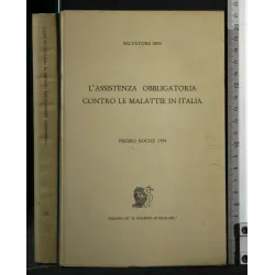 L'ASSISTENZA OBBLIGATORIA CONTRO LE MALATTIE IN ITALIA